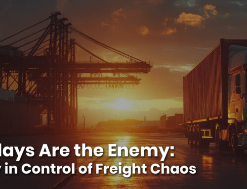 When Delays Are the Enemy: How to Stay in Control of Freight Chaos